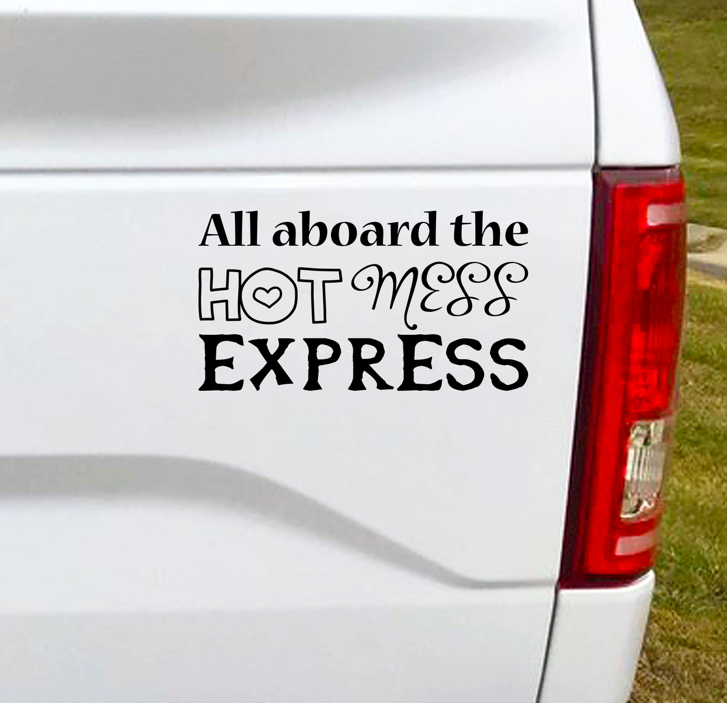 All Aboard The Hot Mess Express funny car decal. 5.5"W x 3"H Car Decal, Car Sticker, Car Vinyl, Bumper Sticker, Vinyl Stickers, Vinyl Sticker.