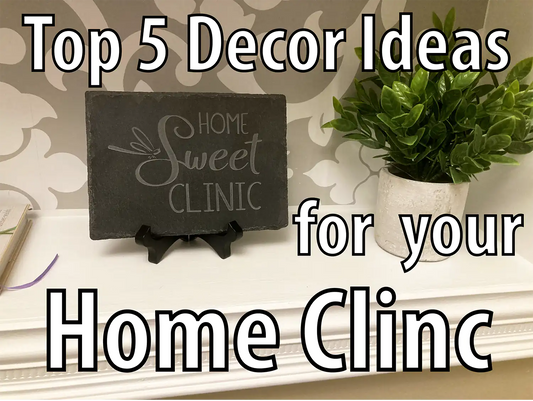 Top 5 Decor Ideas for Your Home Clinic