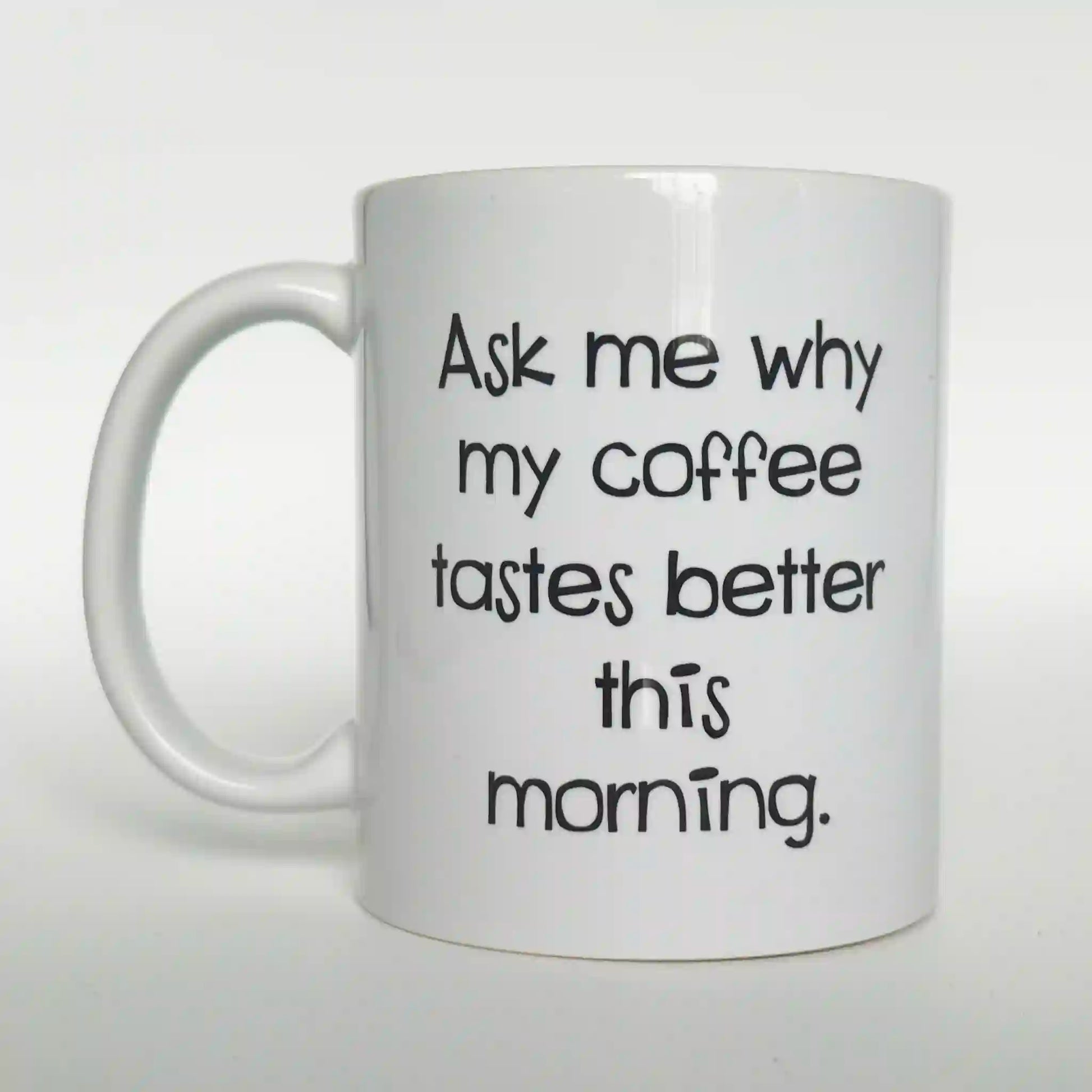 Back view of the "Daaaaaaa Yankees Lose!" mug with the text "Ask me why my coffee tastes better this morning."