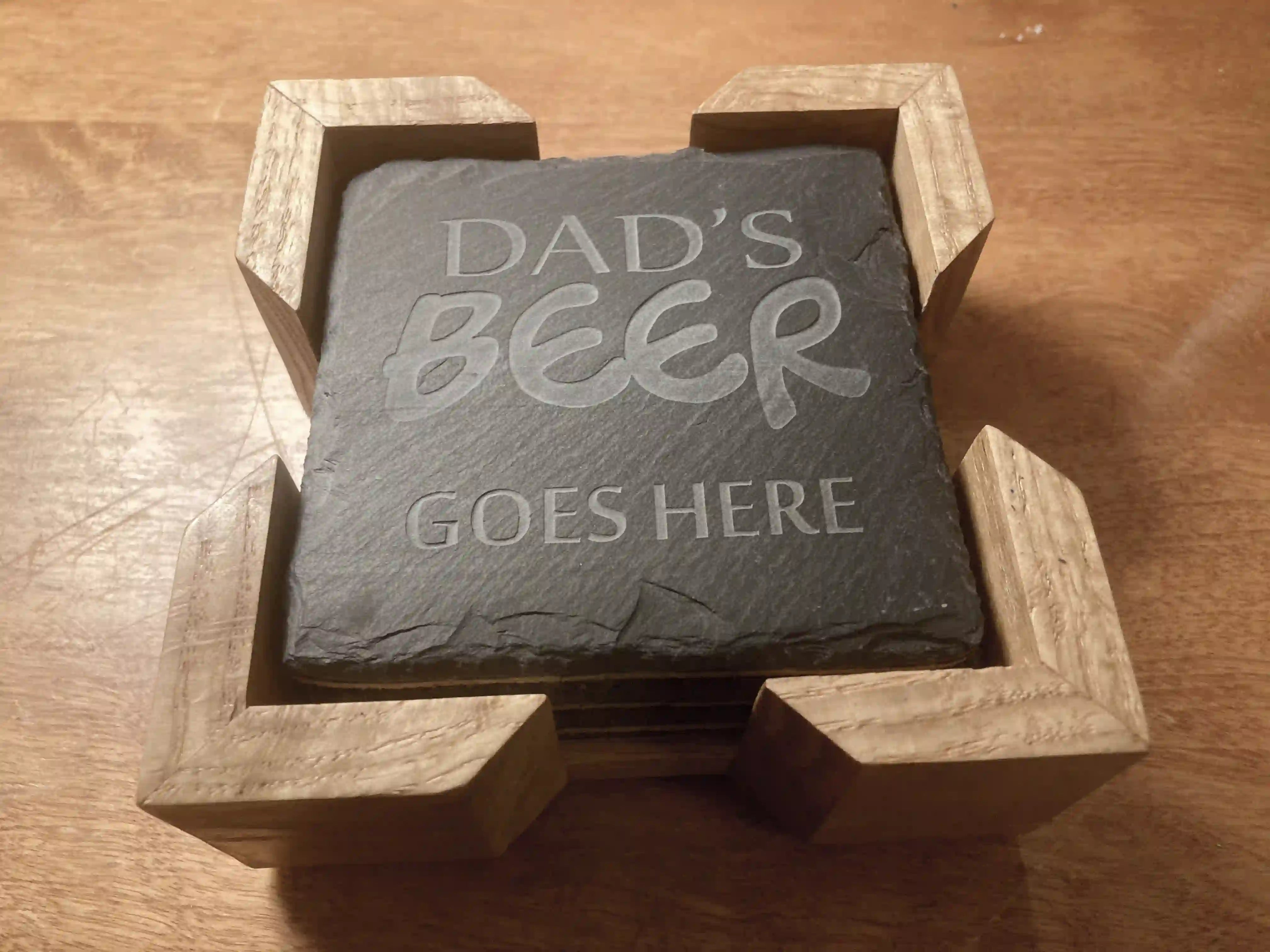 Dad's Beer Goes Here Slate Coaster.