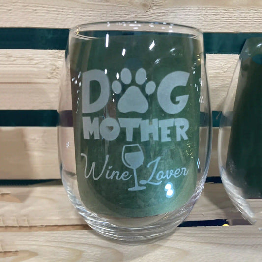 Dog Mother Wine Lover Stemless Wine Glass