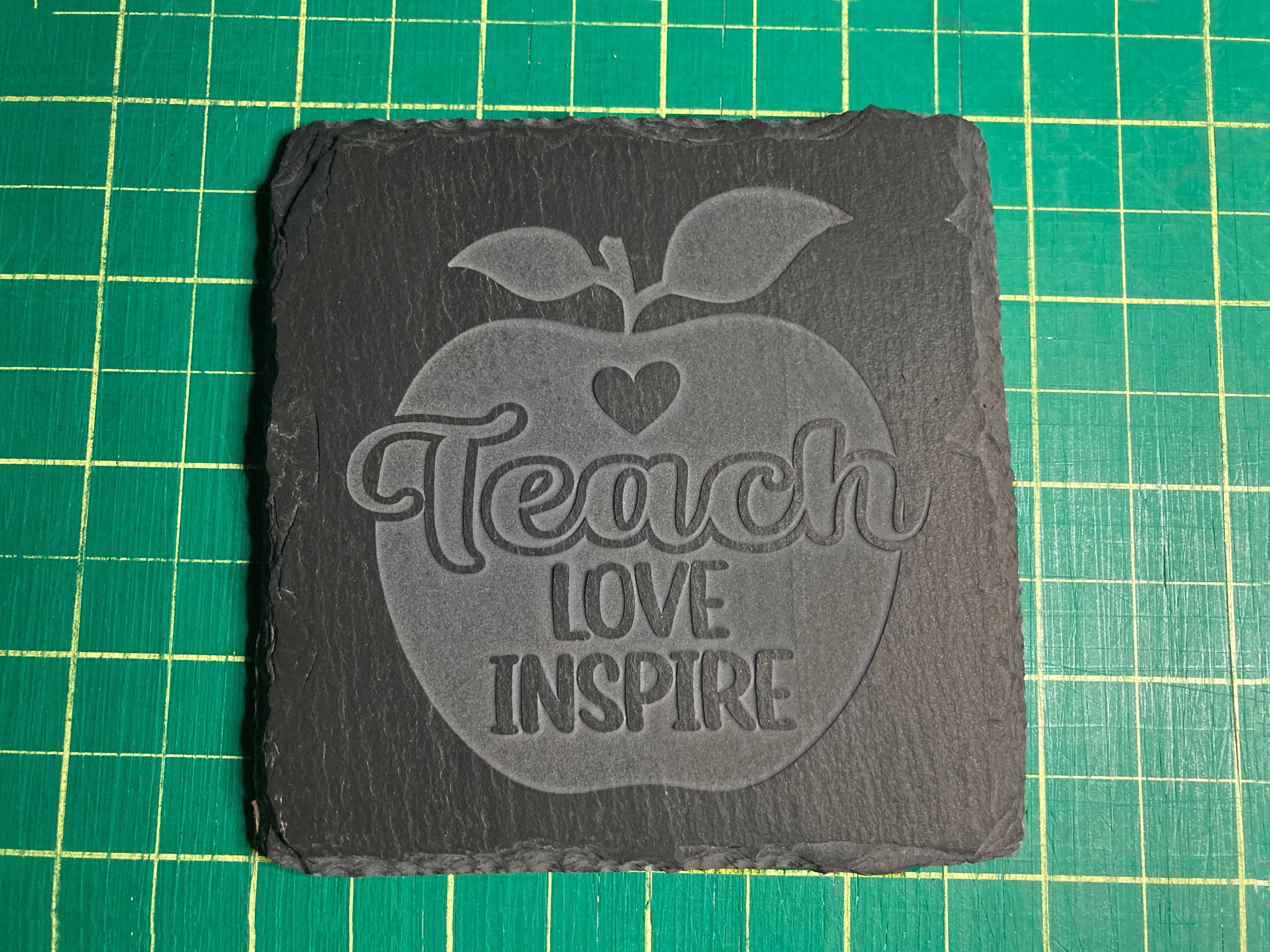 Teach Love Inspire - Perfect Teacher Gift - Slate Coaster