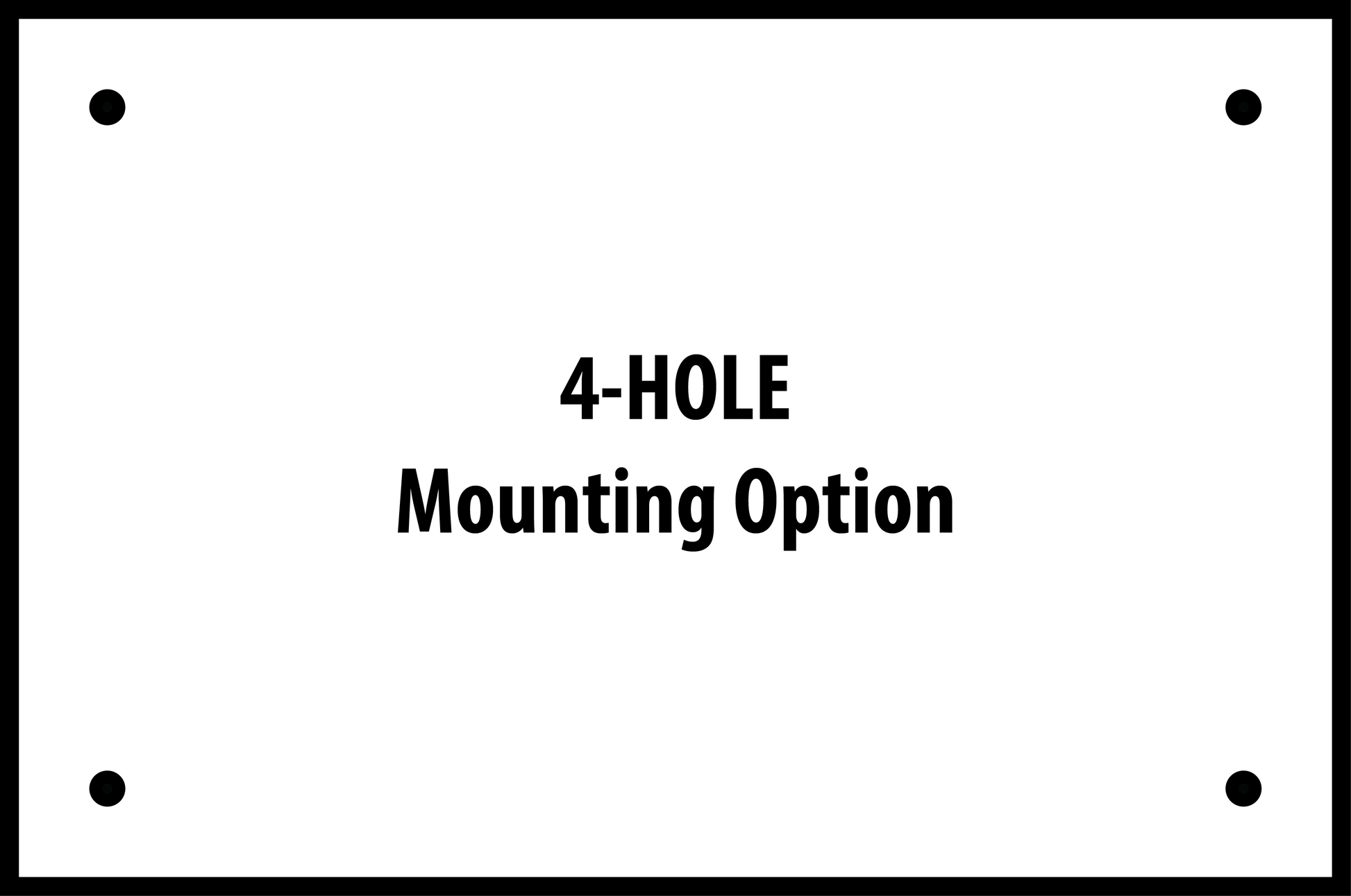 4-Hole mounting option for slate business sign.