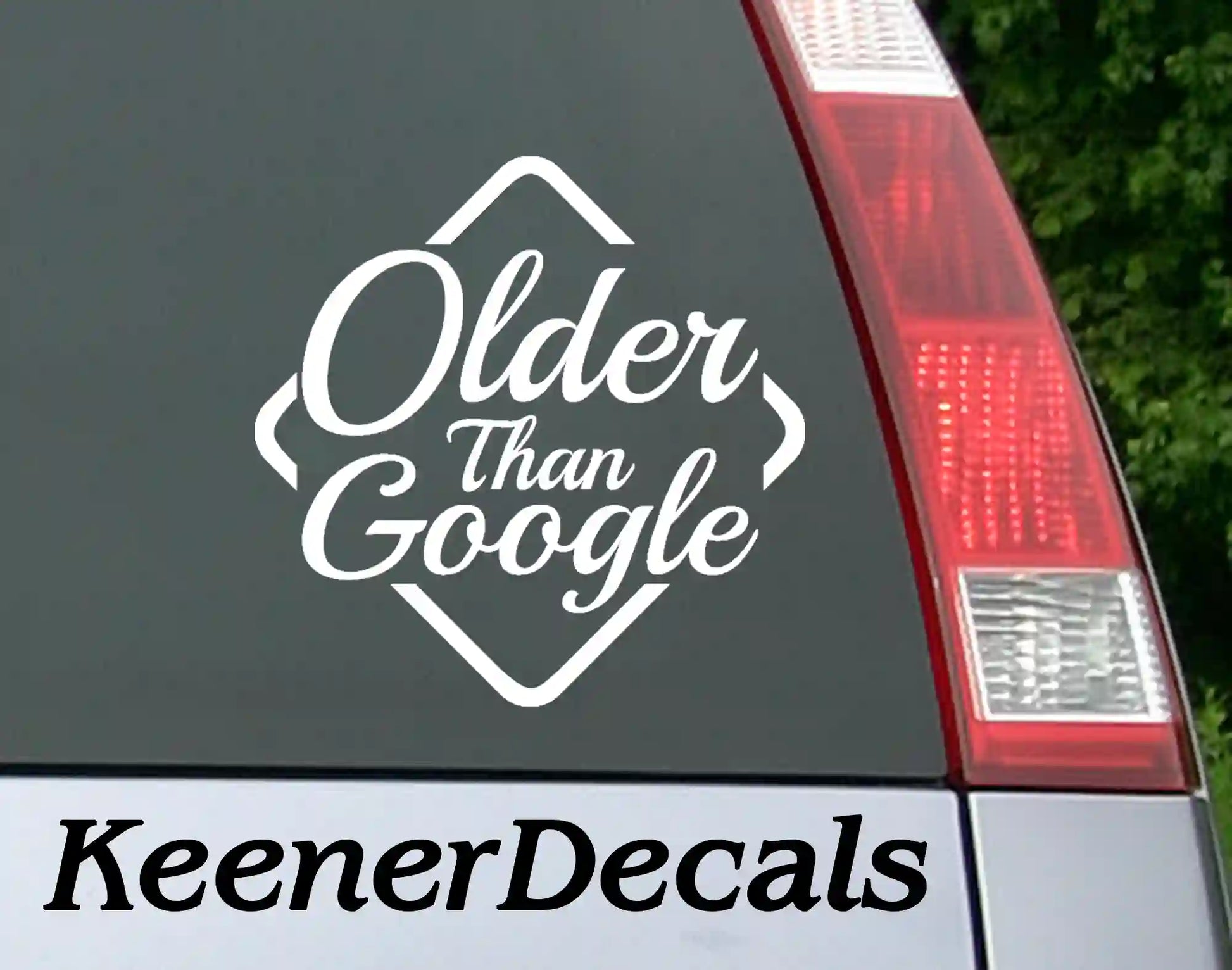 "Older Than Google" white vinyl decal on car rear window | Funny car bumper sticker | Retro automotive decal