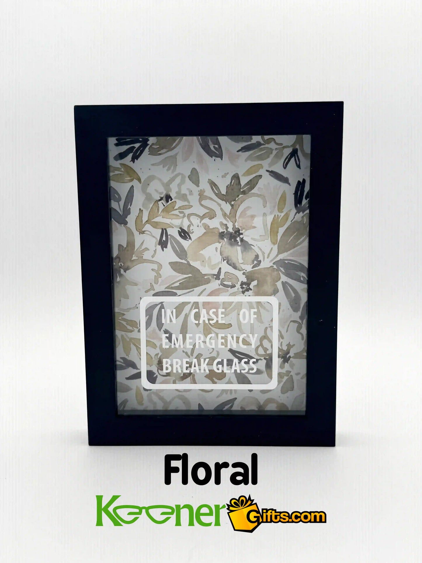 In Case of Emergency Break Glass Shadow Box Black Frame, Empty. Floral Background.