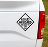Load image into Gallery viewer, This Adults on Board car decal will inform your fellow drivers that you have precious cargo on board...YOU! Hopefully it makes them rethink how close they are driving behind you.  5&quot;W x 5&quot;H Car Decal, Car Sticker, Car Vinyl, Bumper Sticker, Vinyl Stickers, Vinyl Sticker.