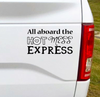 Load image into Gallery viewer, All Aboard The Hot Mess Express funny car decal.  5.5&quot;W x 3&quot;H Car Decal, Car Sticker, Car Vinyl, Bumper Sticker, Vinyl Stickers, Vinyl Sticker.