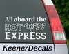 All Aboard The Hot Mess Express funny car decal.  5.5