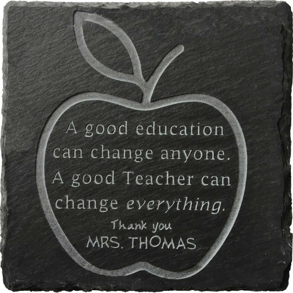 A good education can change anyone. A good teacher can change everything. This coaster 4pk is the perfect gift for that amazing teacher.