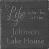 Life is better at the cabin. Hand crafted, personalized slate coasters is the perfect gift idea.