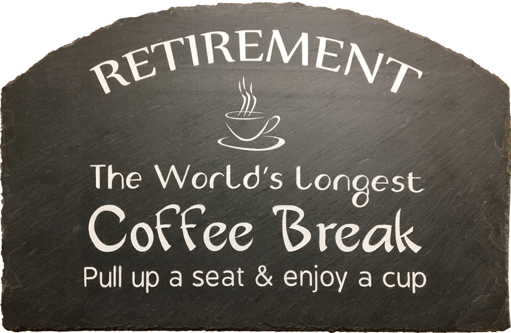 Retirement The world's longest coffee break. Best gift for coffee lovers.